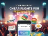Your Guide to Cheap Flights for Festival Travel Cheap Flights for Festival Travel
